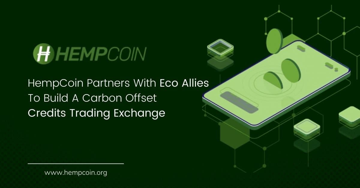 HempCoin Partners With Eco Allies To Build A Carbon Offset Credits Trading Exchange