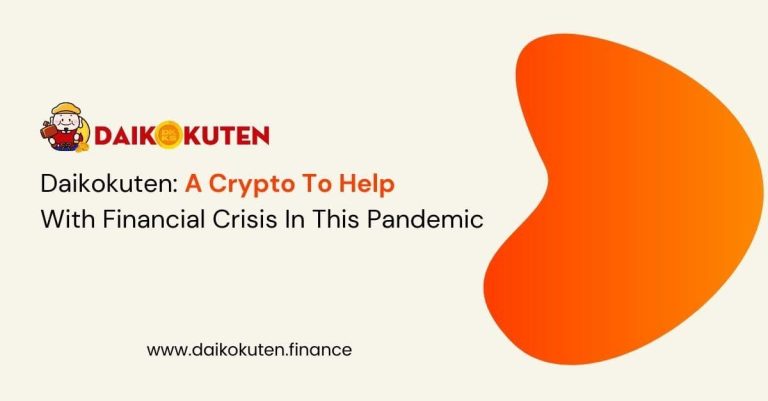 Daikokuten: A Crypto To Help With Financial Crisis In This Pandemic