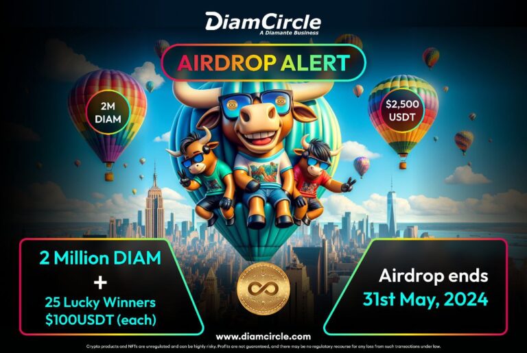 DiamCircle Announces DIAM Airdrop Campaign: A Total Reward Pool of 2 Million DIAM Coins and $2500 USDT 